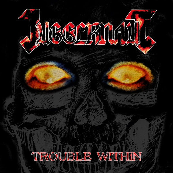 Juggernaut - Trouble Within |  Vinyl LP | Juggernaut - Trouble Within (LP) | Records on Vinyl