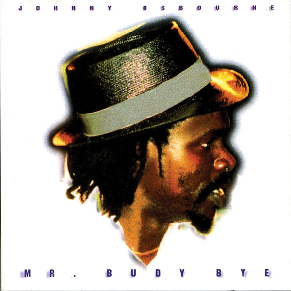 Johhny Osbourne - Mr. Buddy Bye |  Vinyl LP | Johhny Osbourne - Mr. Buddy Bye (LP) | Records on Vinyl