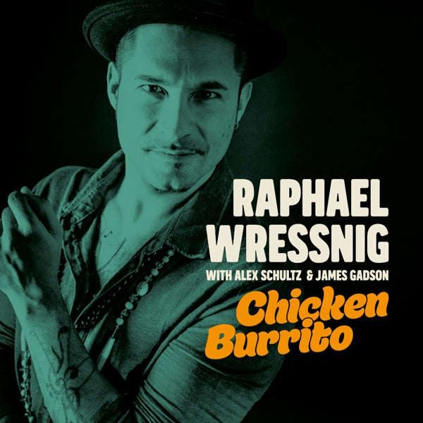 Raphael Wressnig - Chicken Burrito |  Vinyl LP | Raphael Wressnig - Chicken Burrito (LP) | Records on Vinyl