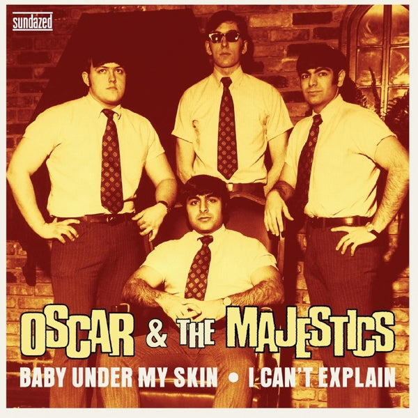  |  7" Single | Oscar & the Majestics - Baby Under My Skin / I Can't Explain (Single) | Records on Vinyl