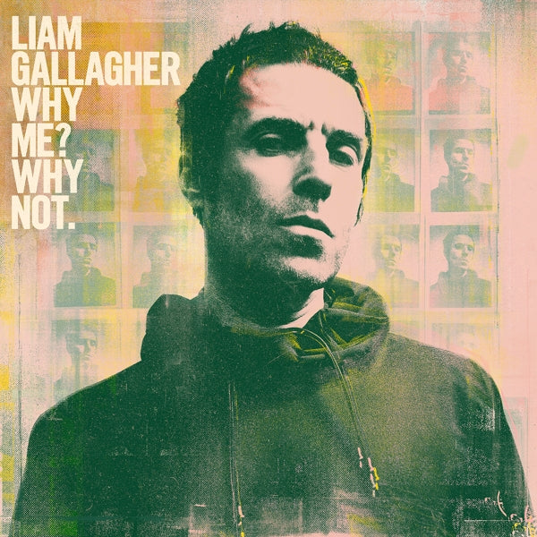 Liam Gallagher - Why Me? Why Not. |  Vinyl LP | Gallagher.Liam - Why Me? Why Not. (LP) | Records on Vinyl