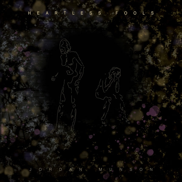  |  Vinyl LP | Jordan Munson - Heartless Fools (LP) | Records on Vinyl