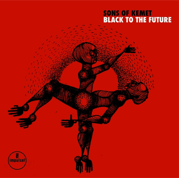 Sons Of Kemet - Black To The Future |  Vinyl LP | Sons Of Kemet - Black To The Future (2 LPs) | Records on Vinyl