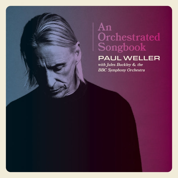  |  Vinyl LP | Paul Weller - An Orchestrated Songbook With Jules Buckley & the Bbc Symphony Orchestra (2 LPs) | Records on Vinyl