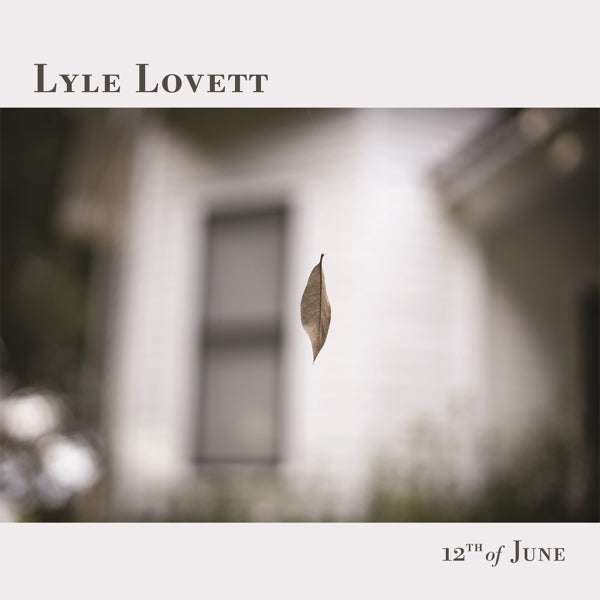 |  Vinyl LP | Lyle Lovett - 12th of June (LP) | Records on Vinyl