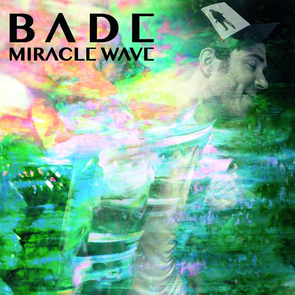 Bade - Miracle Wave |  Vinyl LP | Bade - Miracle Wave (LP) | Records on Vinyl