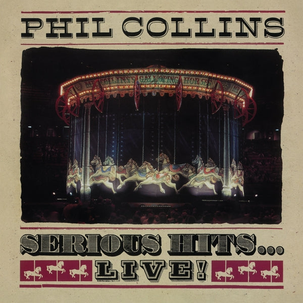 Phil Collins - Serious Hits ... Live! |  Vinyl LP | Phil Collins - Serious Hits ... Live! (2 LPs) | Records on Vinyl