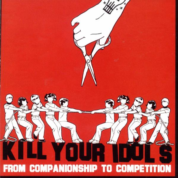  |  Vinyl LP | Kill Your Idols - From Companionship To Competition (LP) | Records on Vinyl