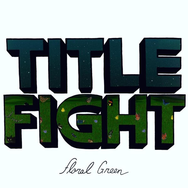  |  Vinyl LP | Title Fight - Floral Green (LP) | Records on Vinyl