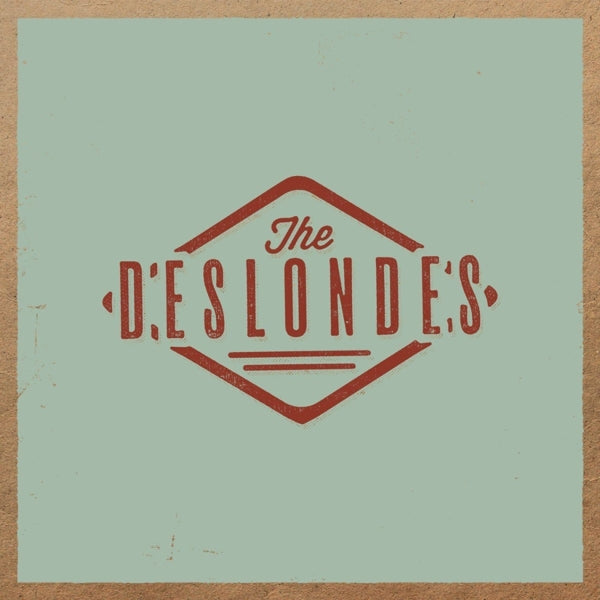  |  Vinyl LP | Deslondes - Deslondes (LP) | Records on Vinyl