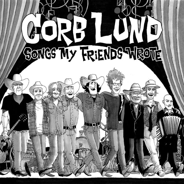  |  Vinyl LP | Corb Lund - Songs My Friends Wrote (LP) | Records on Vinyl
