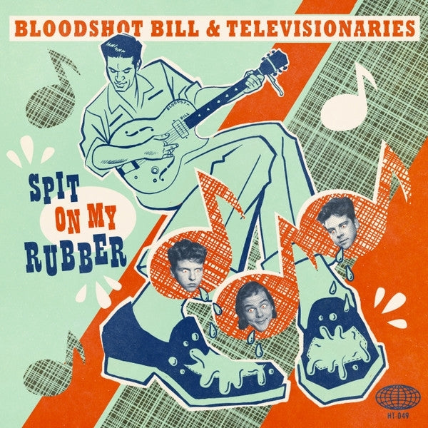  |  7" Single | Bloodshot Bill & the Televisionaries - Spit On My Rubber (Single) | Records on Vinyl
