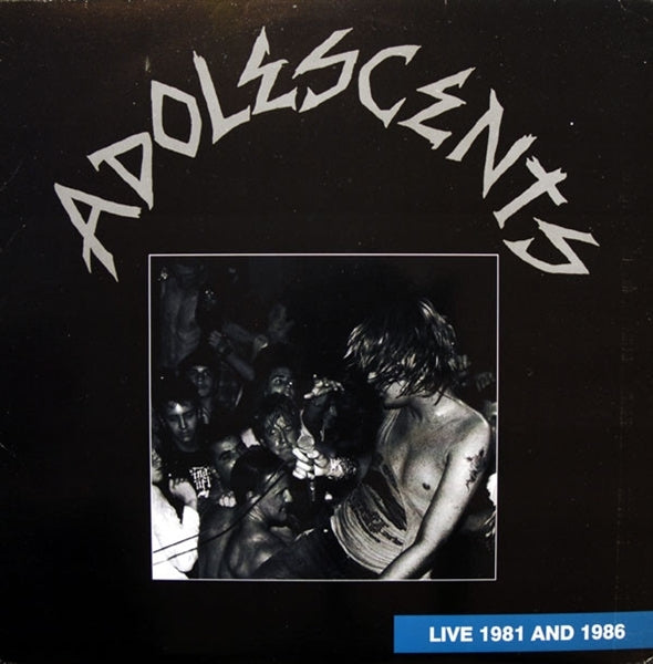 Adolescents - Live 1981 And 1986  |  Vinyl LP | Adolescents - Live 1981 And 1986  (LP) | Records on Vinyl
