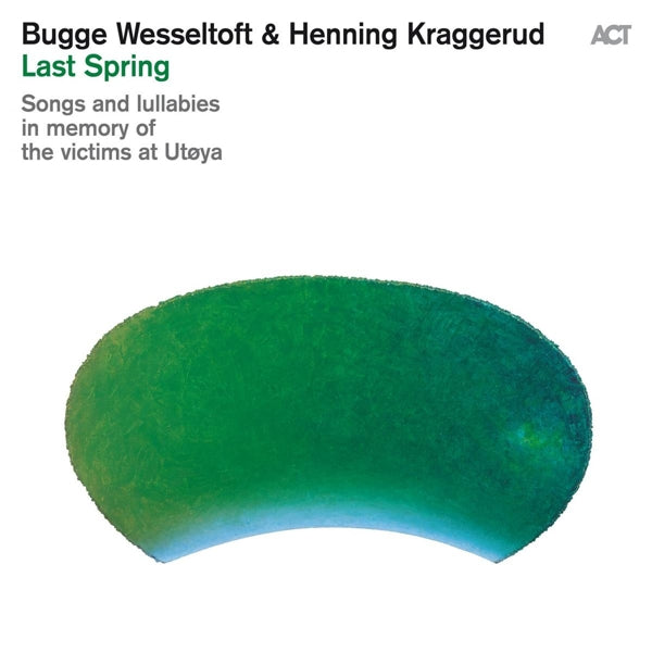 Bugge Wesseltoft - Last Spring  |  Vinyl LP | Bugge Wesseltoft - Last Spring  (LP) | Records on Vinyl