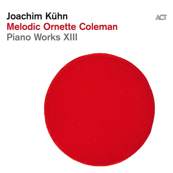 Joachim Kuhn - Piano Works Xiii  |  Vinyl LP | Joachim Kuhn - Piano Works Xiii  (LP) | Records on Vinyl