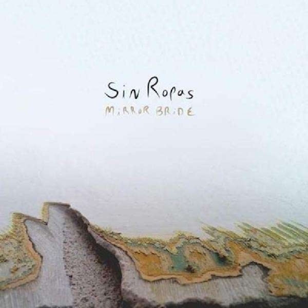 Sin Ropas - Mirror Bride  |  Vinyl LP | Sin Ropas - Mirror Bride  (LP) | Records on Vinyl