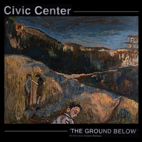 Civic Center - Ground Below |  Vinyl LP | Civic Center - Ground Below (LP) | Records on Vinyl