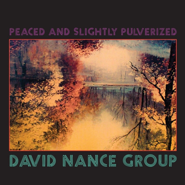 David Group Nance - Peaced And Slightly.. |  Vinyl LP | David Group Nance - Peaced And Slightly.. (LP) | Records on Vinyl