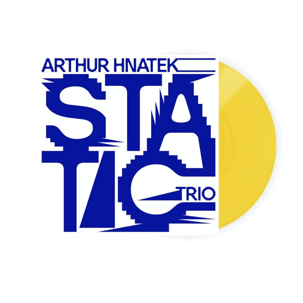 Arthur Hnatek Trio - Static  |  Vinyl LP | Arthur Hnatek Trio - Static  (LP) | Records on Vinyl