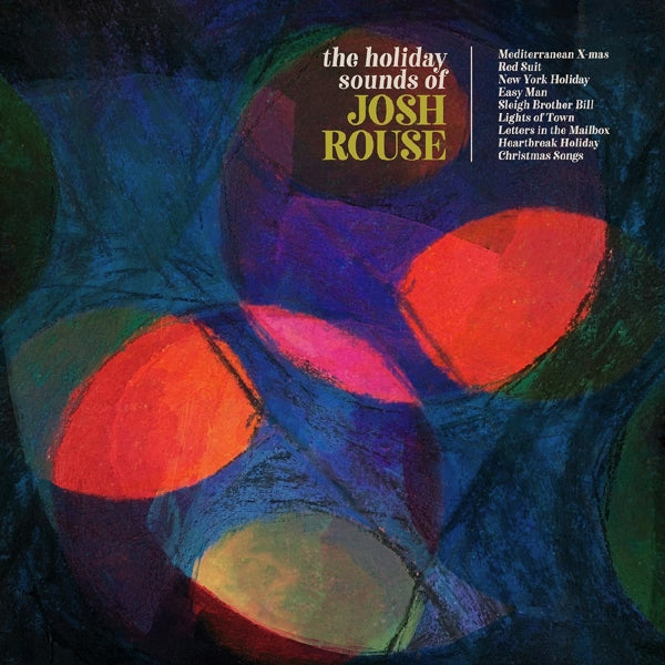 Josh Rouse - Holiday Sounds Of Josh.. |  Vinyl LP | Josh Rouse - Holiday Sounds Of Josh.. (LP) | Records on Vinyl