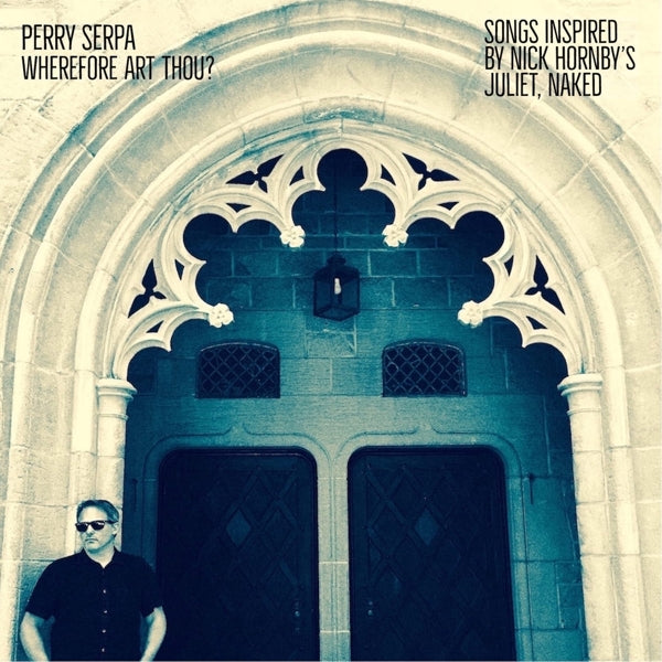 Perry Serpa - Wherefore..  |  Vinyl LP | Perry Serpa - Wherefore..  (LP) | Records on Vinyl
