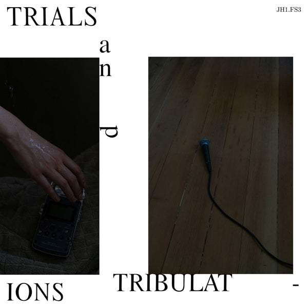 Jh1.Fs3 - Trials And Tribulations |  Vinyl LP | Jh1.Fs3 - Trials And Tribulations (LP) | Records on Vinyl