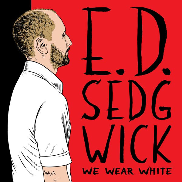 Edie Sedgwick - We Wear White |  Vinyl LP | Edie Sedgwick - We Wear White (LP) | Records on Vinyl