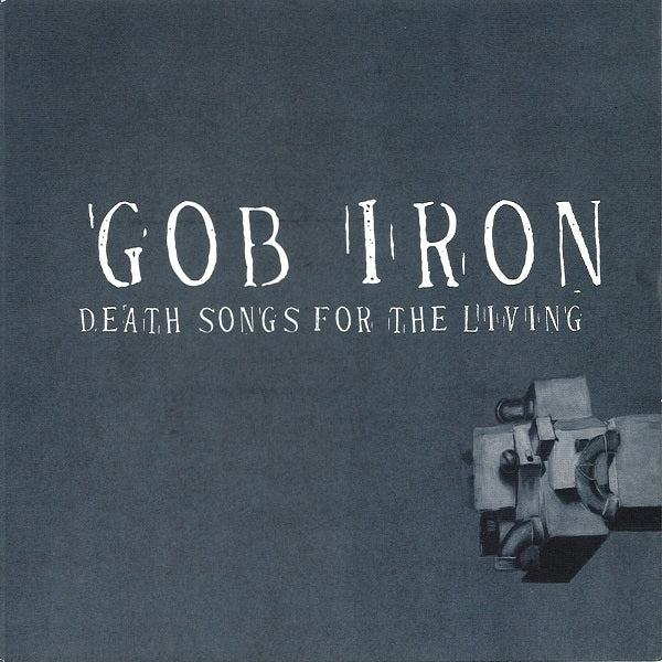 Gob Iron - Death Songs For The.. |  Vinyl LP | Gob Iron - Death Songs For The.. (LP) | Records on Vinyl