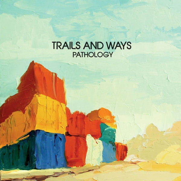 Trails And Ways - Pathology |  Vinyl LP | Trails And Ways - Pathology (LP) | Records on Vinyl