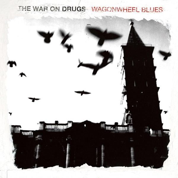 War On Drugs - Wagonwheel Blues |  Vinyl LP | War On Drugs - Wagonwheel Blues (LP) | Records on Vinyl