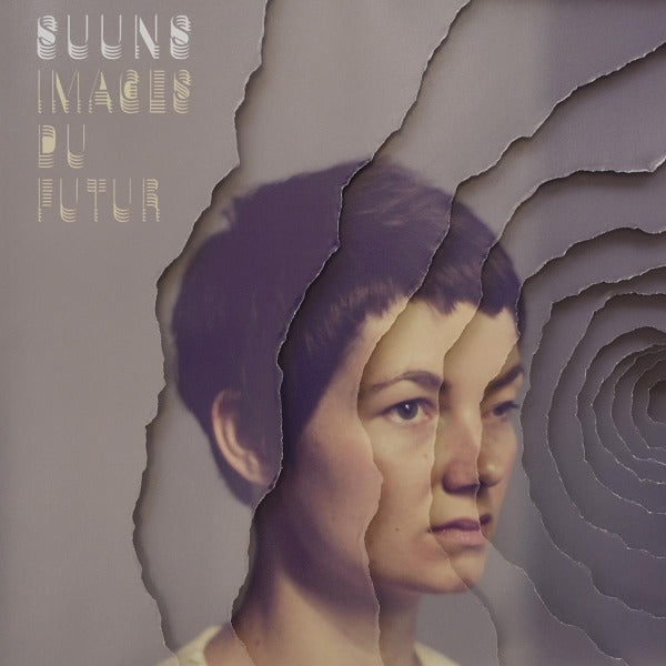 Suuns - Images Du Futur |  Vinyl LP | Suuns - Images Du Futur (LP) | Records on Vinyl