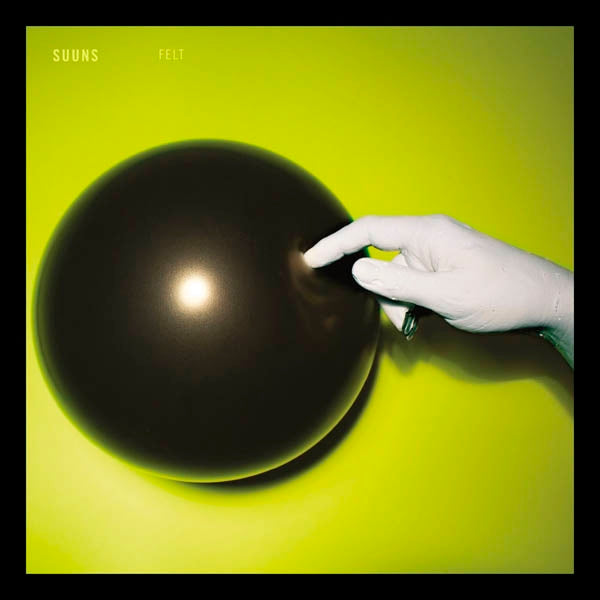 Suuns - Felt |  Vinyl LP | Suuns - Felt (LP) | Records on Vinyl