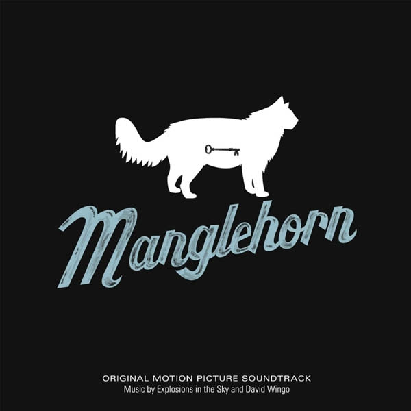 Ost - Manglehorn |  Vinyl LP | Explosions In the Sky - Manglehorn (OST) (LP) | Records on Vinyl