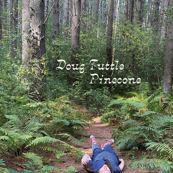 Doug Tuttle - Pinecone |  12" Single | Doug Tuttle - Pinecone (12" Single) | Records on Vinyl