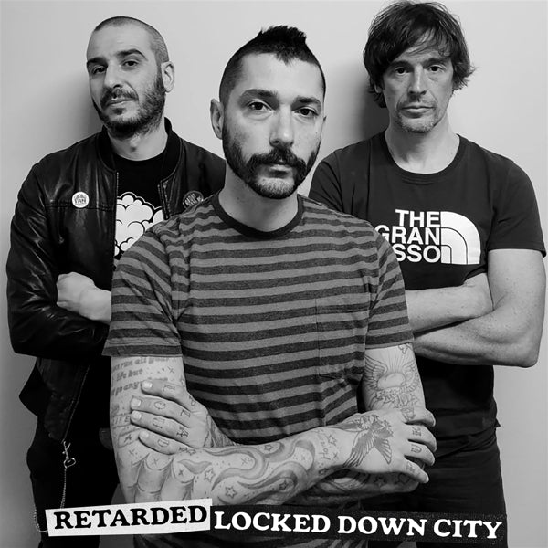  |  7" Single | Retarded - Locked Down City (Single) | Records on Vinyl