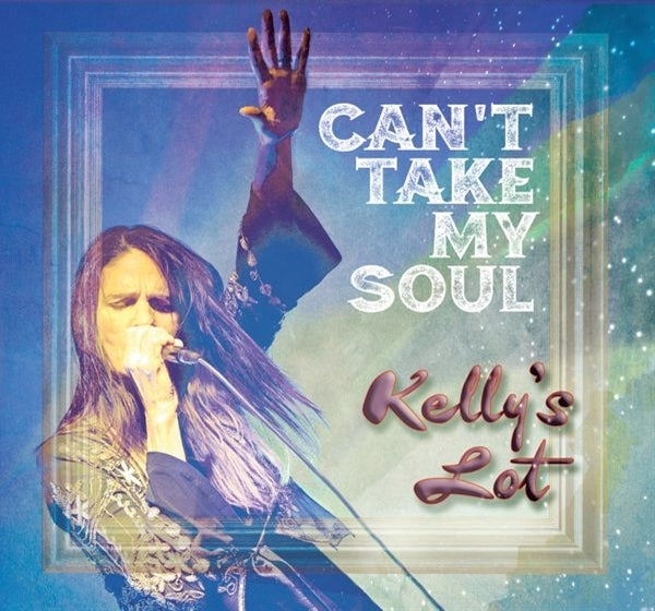 Kelly's Lot - Can't Take My Soul |  Vinyl LP | Kelly's Lot - Can't Take My Soul (LP) | Records on Vinyl