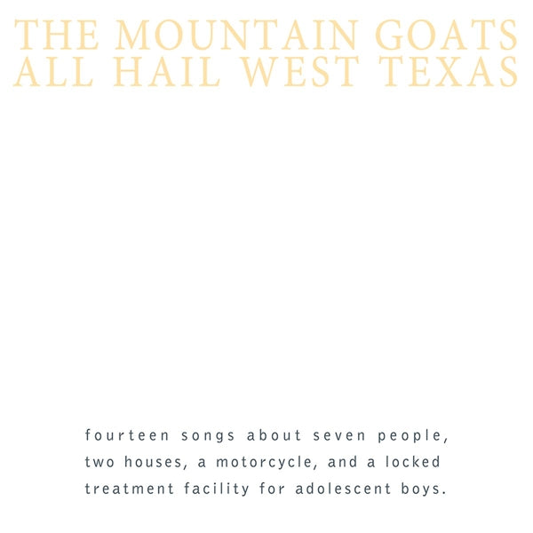 Mountain Goats - All Hail West Texas |  Vinyl LP | Mountain Goats - All Hail West Texas (LP) | Records on Vinyl