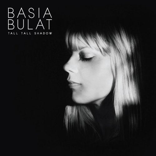 Basia Bulat - Tall Tall Shadow |  Vinyl LP | Basia Bulat - Tall Tall Shadow (LP) | Records on Vinyl
