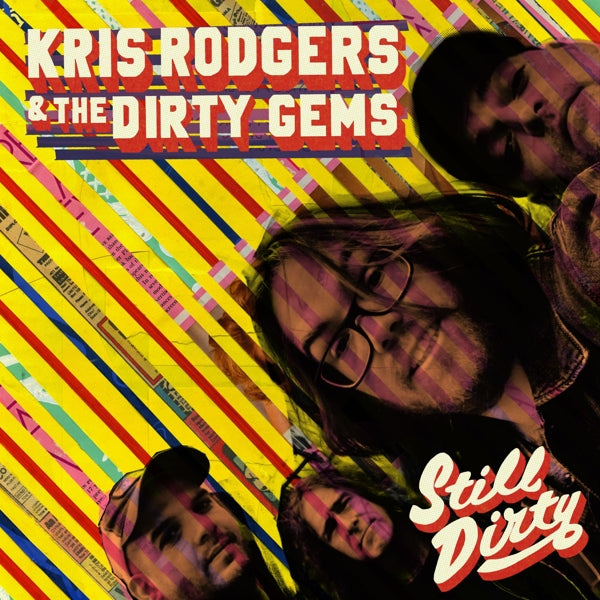 Kris And The Dir Rodgers - Still Dirty |  Vinyl LP | Kris And The Dir Rodgers - Still Dirty (LP) | Records on Vinyl