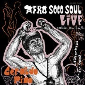Geraldo Pino & The Heart - Afro Soco Soul Live |  Vinyl LP | Geraldo Pino & The Heart - Afro Soco Soul Live (LP) | Records on Vinyl