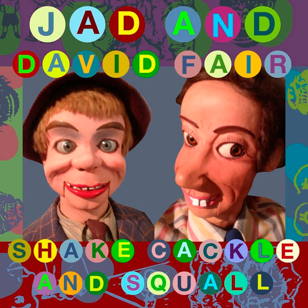 Jad Fair - Shake Cackle And Squall |  Vinyl LP | Jad Fair - Shake Cackle And Squall (LP) | Records on Vinyl