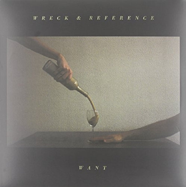 Wreck & Reference - Wanted More |  Vinyl LP | Wreck & Reference - Wanted More (LP) | Records on Vinyl