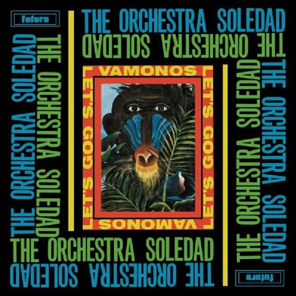 Orchestra Soledad - Vamonos / Let's Go |  Vinyl LP | Orchestra Soledad - Vamonos / Let's Go (LP) | Records on Vinyl