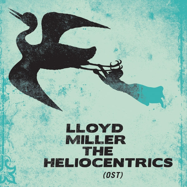 Lloyd Miller & The Heliocentrics - Ost |  Vinyl LP | Lloyd Miller & The Heliocentrics - Ost (2 LPs) | Records on Vinyl