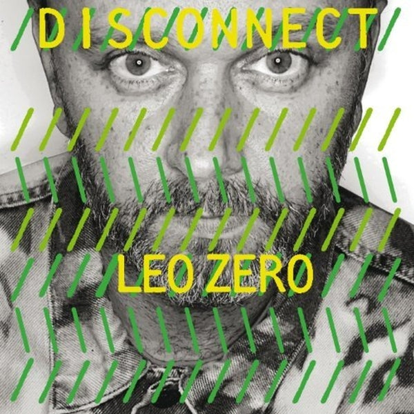 Leo Zero - Disconnect |  Vinyl LP | Leo Zero - Disconnect (2 LPs) | Records on Vinyl