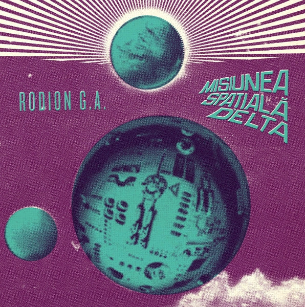 Rodion G.A. - Misiunea Spatiala Delta |  Vinyl LP | Rodion G.A. - Misiunea Spatiala Delta (LP) | Records on Vinyl