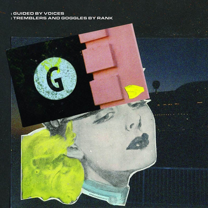  |  Vinyl LP | Guided By Voices - Tremblers and Goggles By Rank (LP) | Records on Vinyl