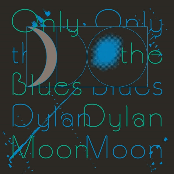 Dylan Moon - Only The Blues |  Vinyl LP | Dylan Moon - Only The Blues (LP) | Records on Vinyl