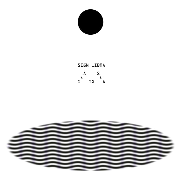 Sign Libra - Sea To Sea |  Vinyl LP | Sign Libra - Sea To Sea (LP) | Records on Vinyl