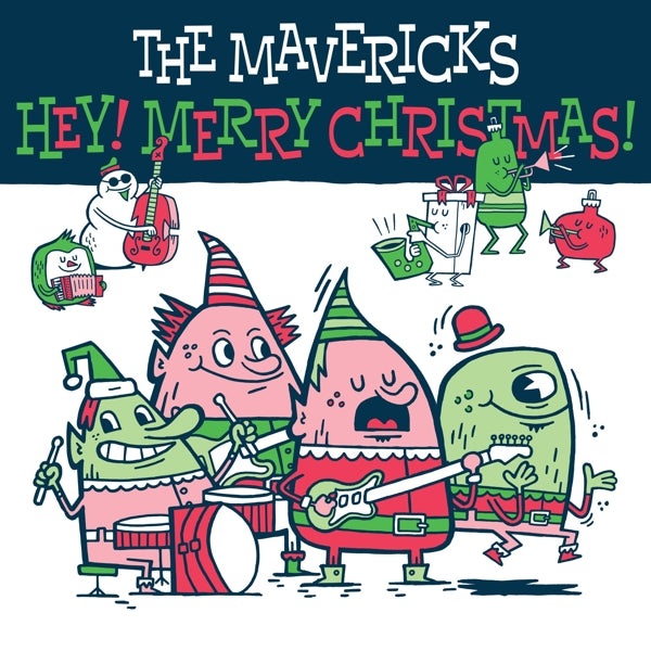  |  Vinyl LP | Mavericks - Hey! Merry Christmas! (LP) | Records on Vinyl